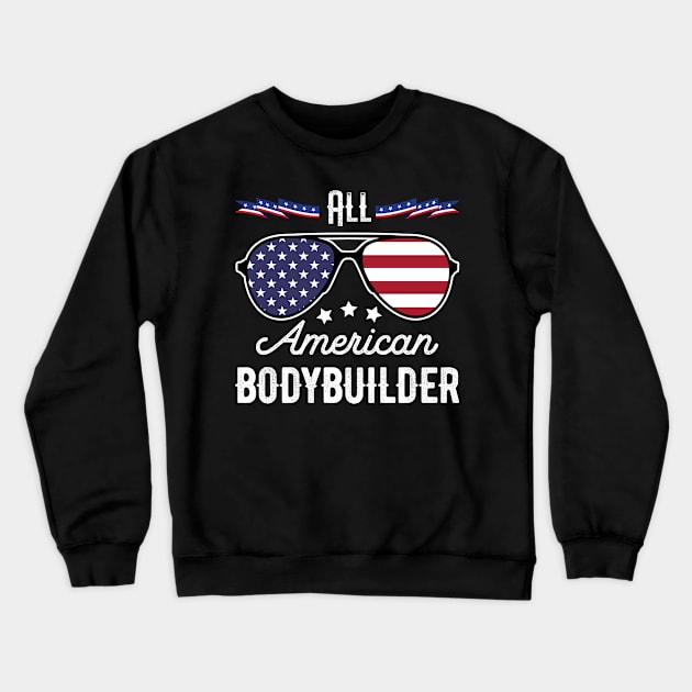 All American Bodybuilder 4th Of July Sunglasses Crewneck Sweatshirt by tobzz